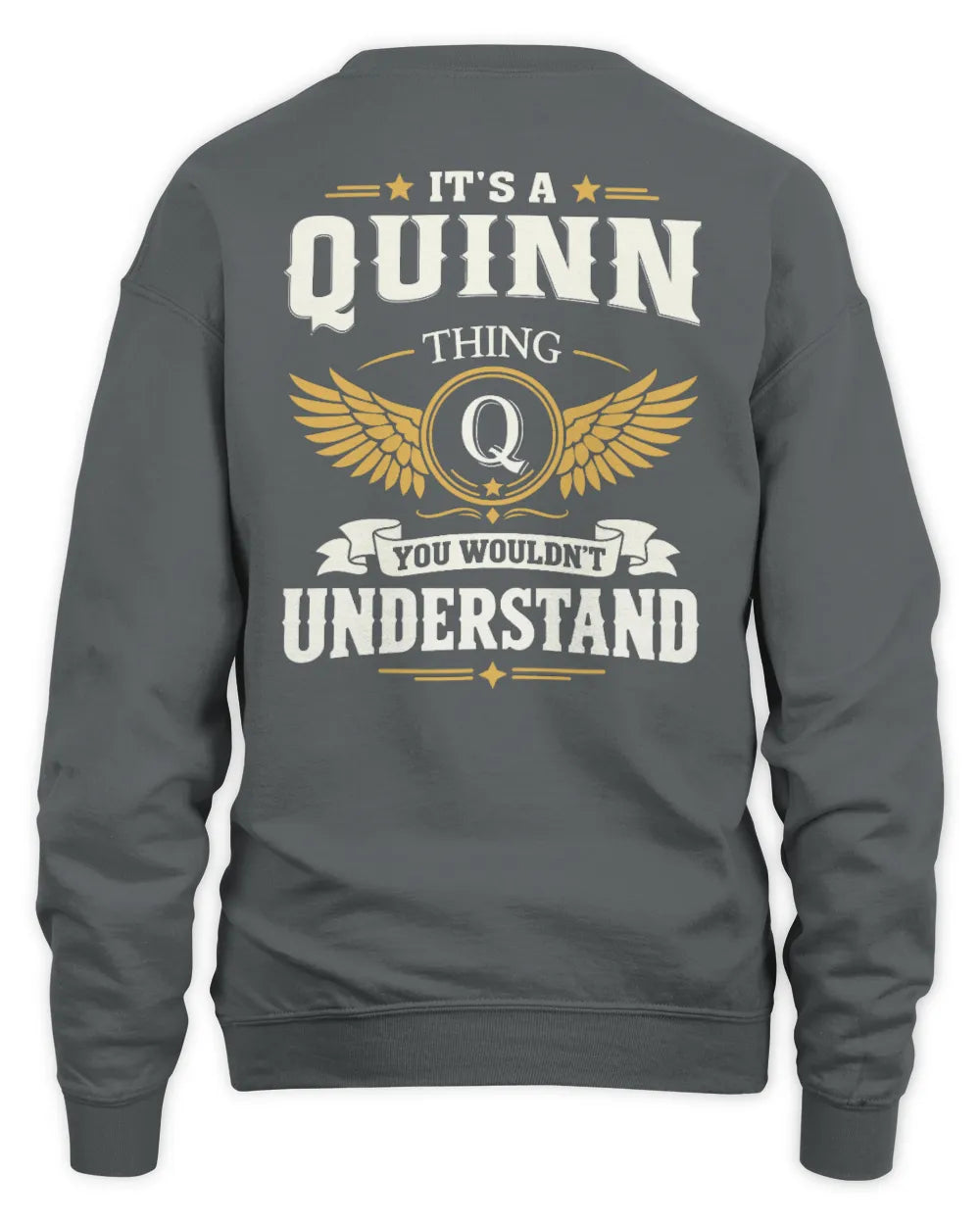 QUINN KT06-M008 It’s a [NAME] Thing – You Wouldn’t Understand | Personalized Vintage T-Shirt - Unisex Sweatshirt - Charcoal