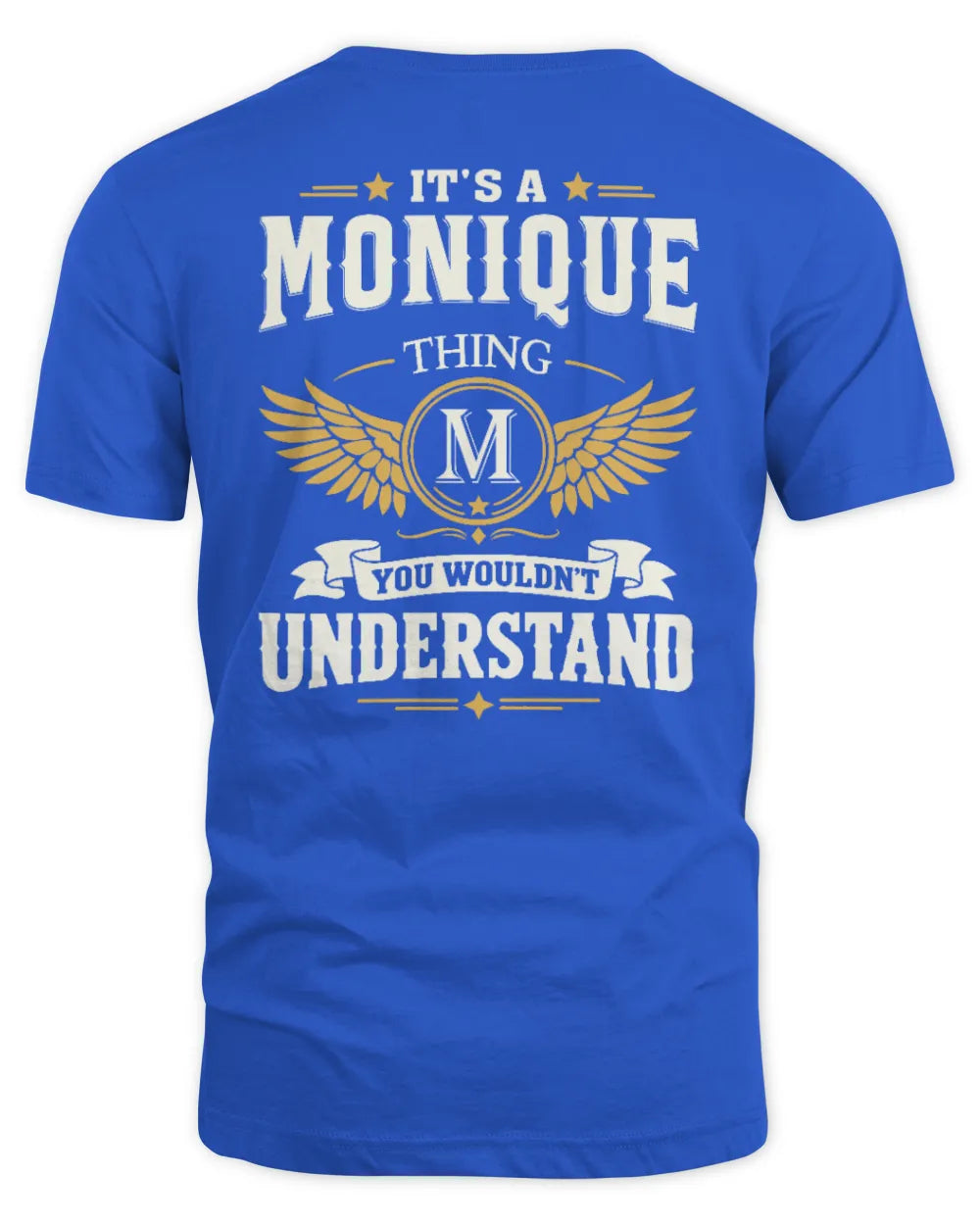 MONIQUE KT06-M008 It’s a [NAME] Thing – You Wouldn’t Understand | Personalized Vintage T-Shirt - Unisex Standard T-Shirt - Royal