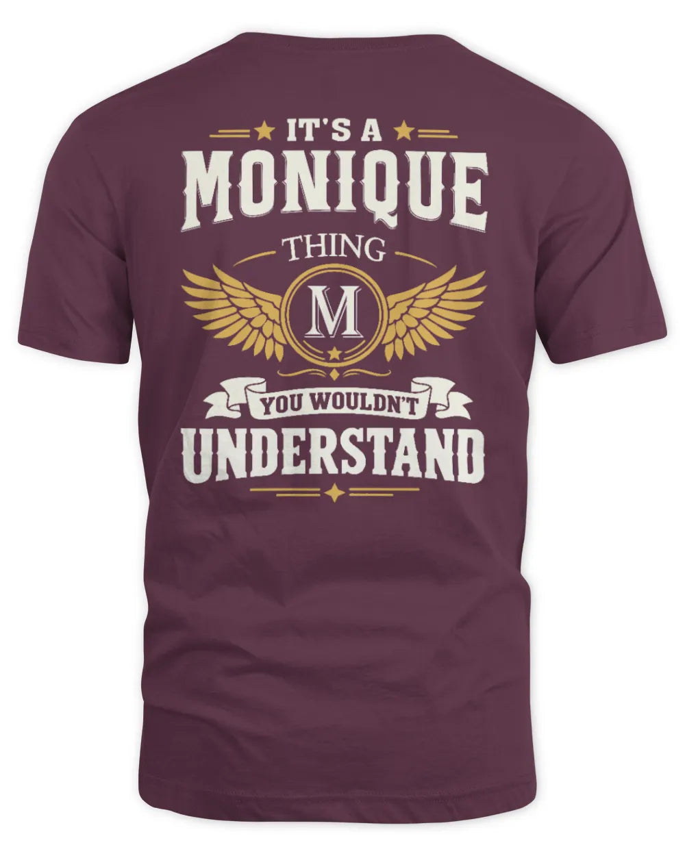 MONIQUE KT06-M008 It’s a [NAME] Thing – You Wouldn’t Understand | Personalized Vintage T-Shirt - Unisex Standard T-Shirt - Maroon