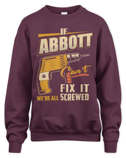 ABBOTT TP22-K4-228 - Personalized Handyman T-Shirt “If AARON Can’t Fix It, We’re All Screwed” - Unisex Sweatshirt - Maroon