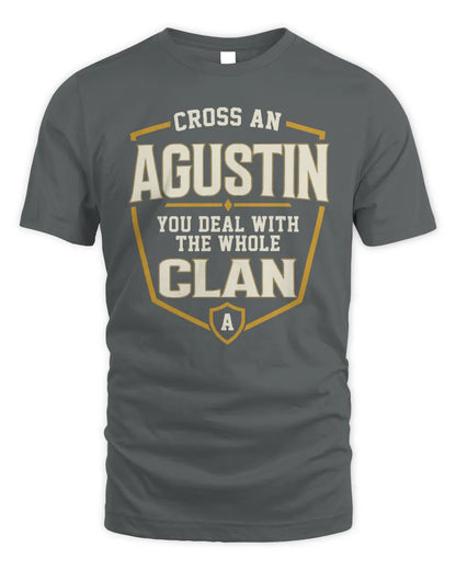 AGUSTIN NT1-K008 Cross A/An NAME, You Deal With the Whole Clan | Personalized Vintage T-Shirt - Unisex Standard T-Shirt - Charcoal