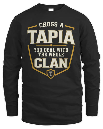 TAPIA NT1-K008 Cross A/An NAME, You Deal With the Whole Clan | Personalized Vintage T-Shirt - Men's Long Sleeved T-Shirt - Black