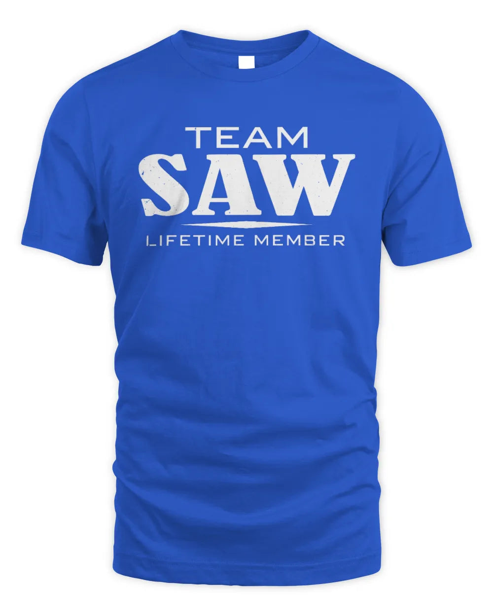 SAW BL62-K4-128 - Personalized “Team NAME Lifetime Member” - Unisex Standard T-Shirt - Royal