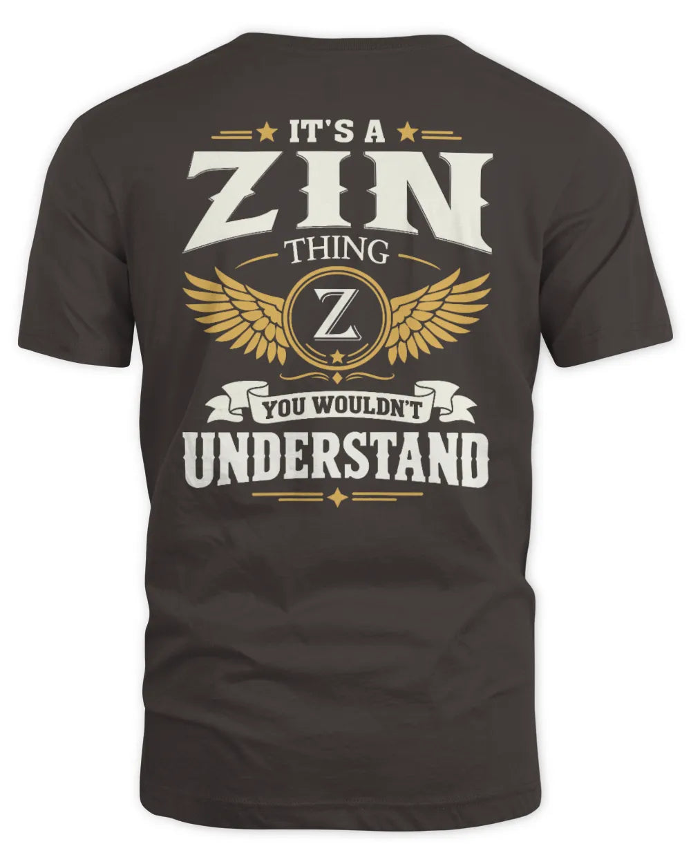ZIN KT06-M008 It’s a [NAME] Thing – You Wouldn’t Understand | Personalized Vintage T-Shirt - Unisex Standard T-Shirt - Dark Chocolate