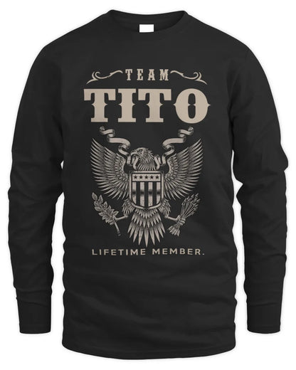TITO TP06-K82 – Personalized Classic Style Apparel “Team NAME Lifetime Member” - Men's Long Sleeved T-Shirt - Black