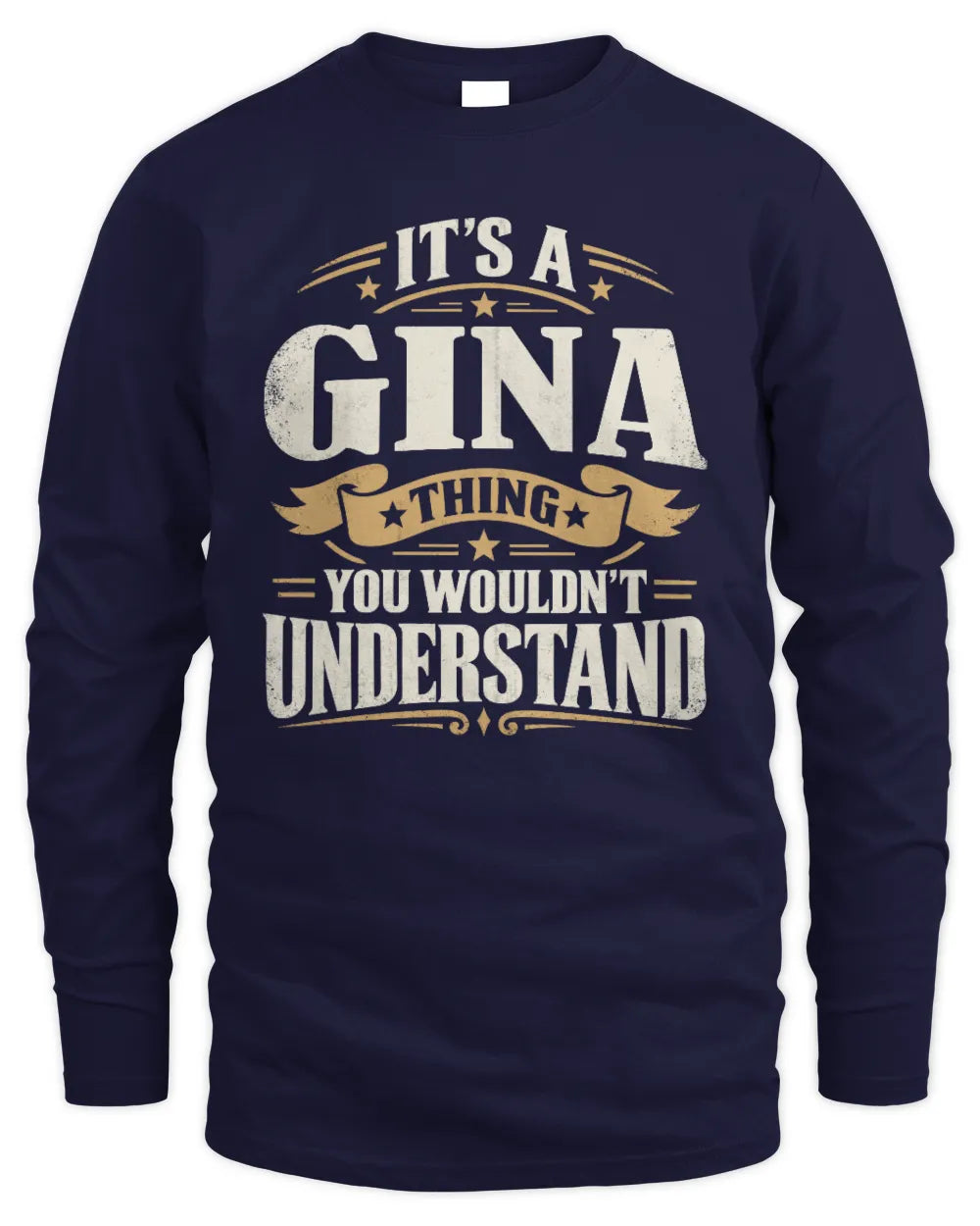 GINA P08 TH51 - Personalized “It’s a/an [NAME] Thing – You Wouldn’t Understand” Shirt - Men's Long Sleeved T-Shirt - Navy