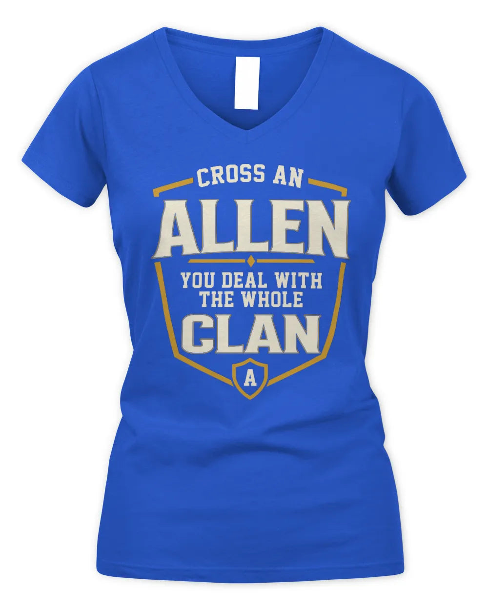 ALLEN NT1-K008 Cross A/An NAME, You Deal With the Whole Clan | Personalized Vintage T-Shirt - Women's V-Neck T-Shirt - Royal