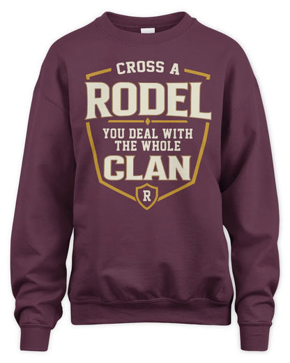 RODEL NT1-K008 Cross A/An NAME, You Deal With the Whole Clan | Personalized Vintage T-Shirt - Unisex Sweatshirt - Maroon