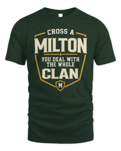 MILTON NT1-K008 Cross A/An NAME, You Deal With the Whole Clan | Personalized Vintage T-Shirt - Unisex Standard T-Shirt - Forest Green