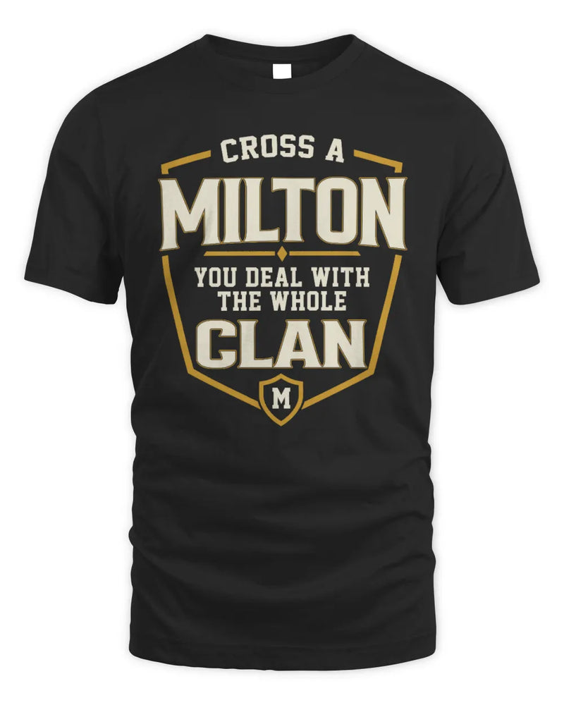 MILTON NT1-K008 Cross A/An NAME, You Deal With the Whole Clan | Personalized Vintage T-Shirt - Unisex Standard T-Shirt - Black