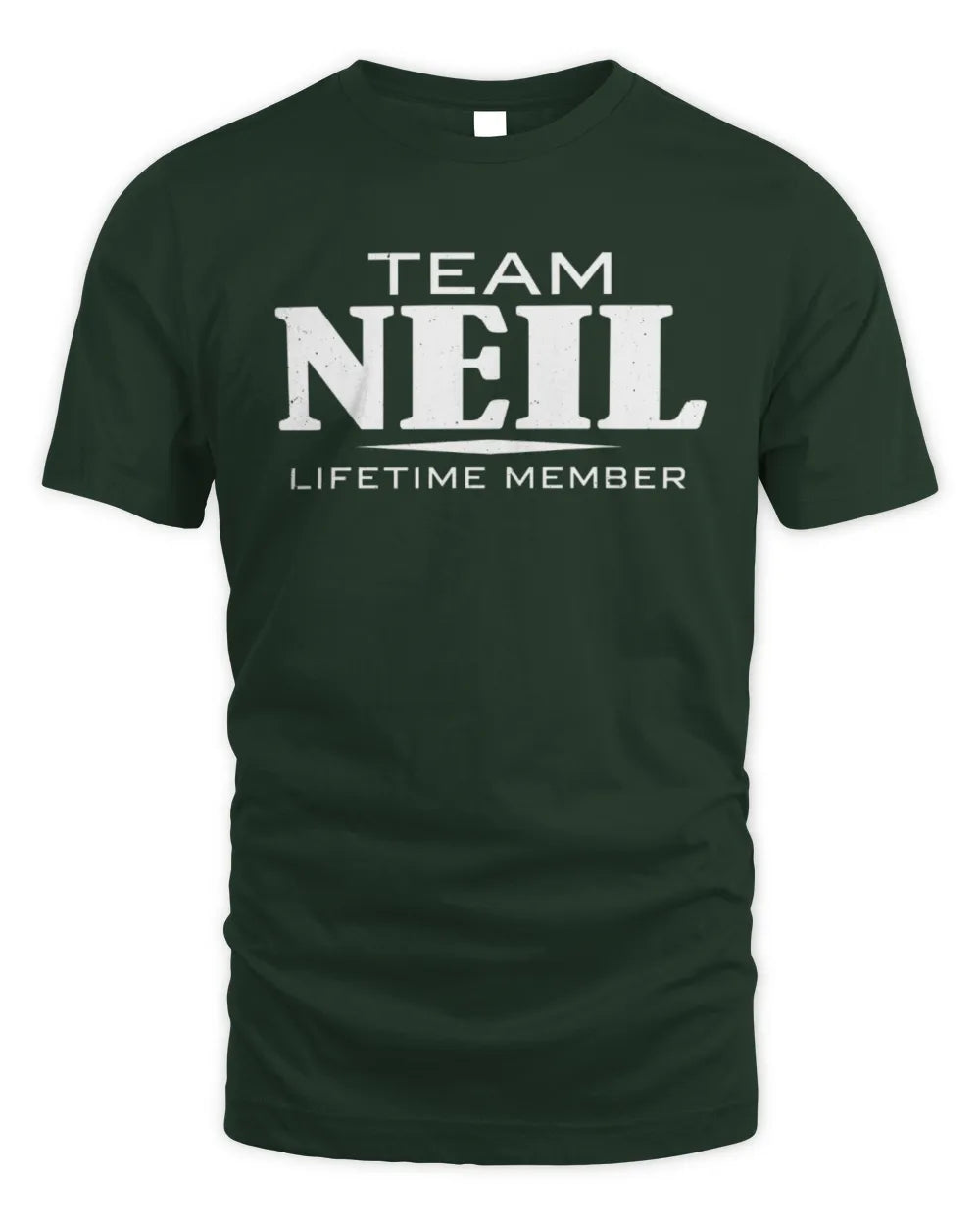 NEIL BL62-K4-128 - Personalized “Team NAME Lifetime Member” - Unisex Standard T-Shirt - Forest Green