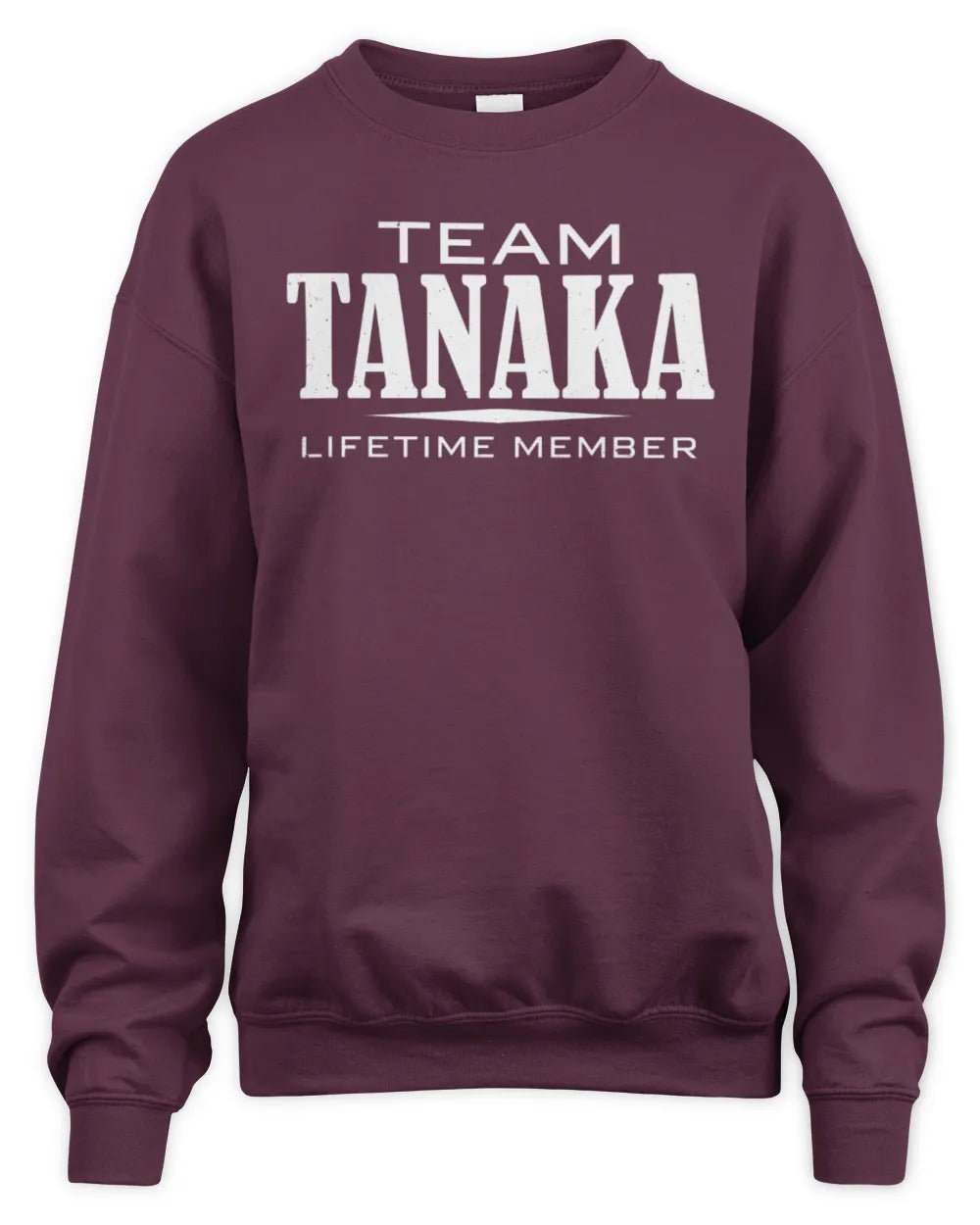 TANAKA BL62-K4-128 - Personalized “Team NAME Lifetime Member” - Unisex Sweatshirt - Maroon