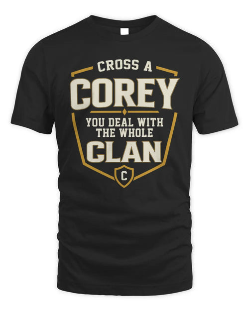 COREY NT1-K008 Cross A/An NAME, You Deal With the Whole Clan | Personalized Vintage T-Shirt - Unisex Standard T-Shirt - Black