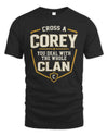 COREY NT1-K008 Cross A/An NAME, You Deal With the Whole Clan | Personalized Vintage T-Shirt