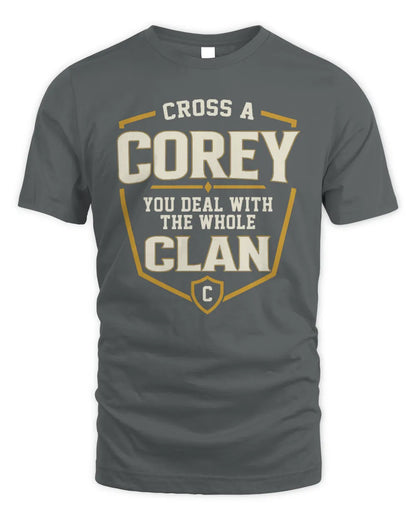 COREY NT1-K008 Cross A/An NAME, You Deal With the Whole Clan | Personalized Vintage T-Shirt - Unisex Standard T-Shirt - Charcoal