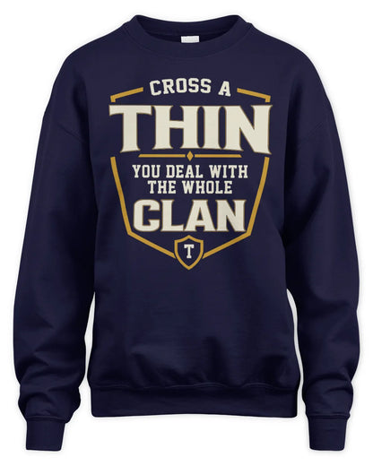THIN NT1-K008 Cross A/An NAME, You Deal With the Whole Clan | Personalized Vintage T-Shirt - Unisex Sweatshirt - Navy