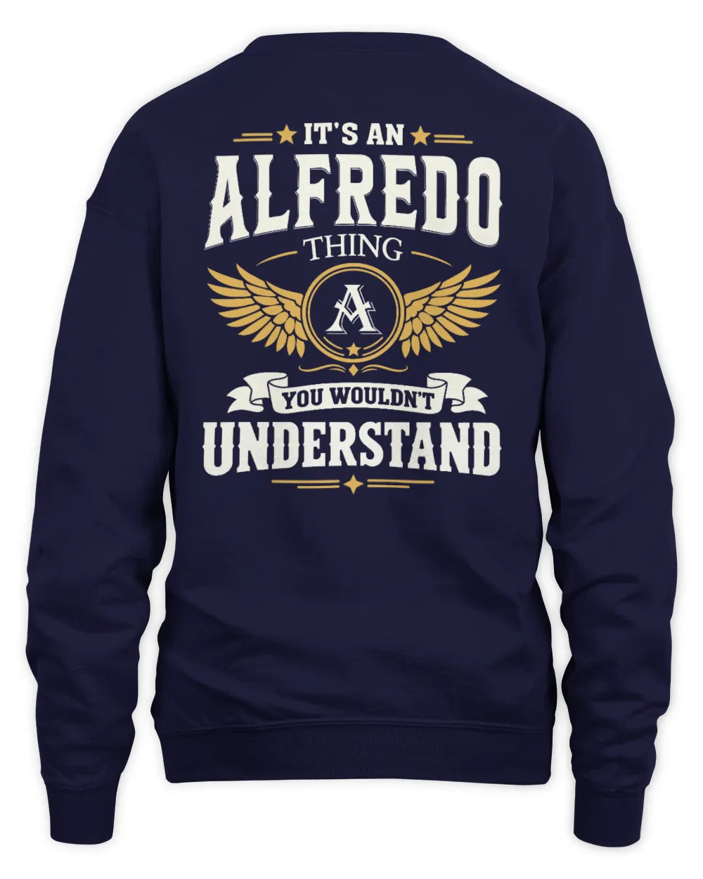 ALFREDO KT06-M008 It’s a [NAME] Thing – You Wouldn’t Understand | Personalized Vintage T-Shirt - Unisex Sweatshirt - Navy