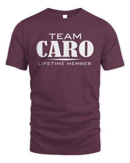 CARO BL62-K4-128 - Personalized “Team NAME Lifetime Member” - Unisex Standard T-Shirt - Maroon