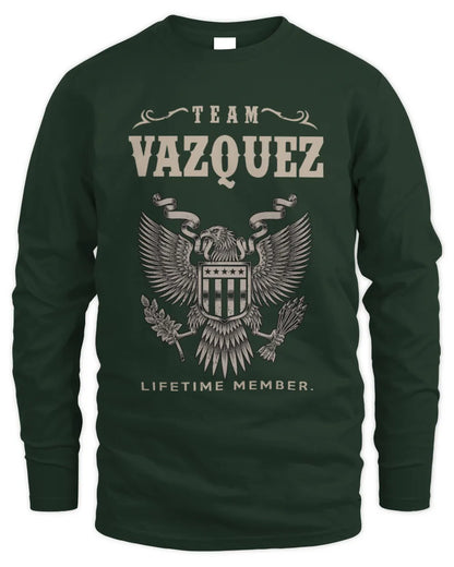VAZQUEZ TP06-K82 – Personalized Classic Style Apparel “Team NAME Lifetime Member” - Men's Long Sleeved T-Shirt - Forest Green