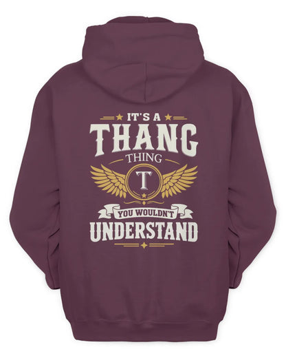 THANG KT06-M008 It’s a [NAME] Thing – You Wouldn’t Understand | Personalized Vintage T-Shirt - Unisex Hoodie - Maroon