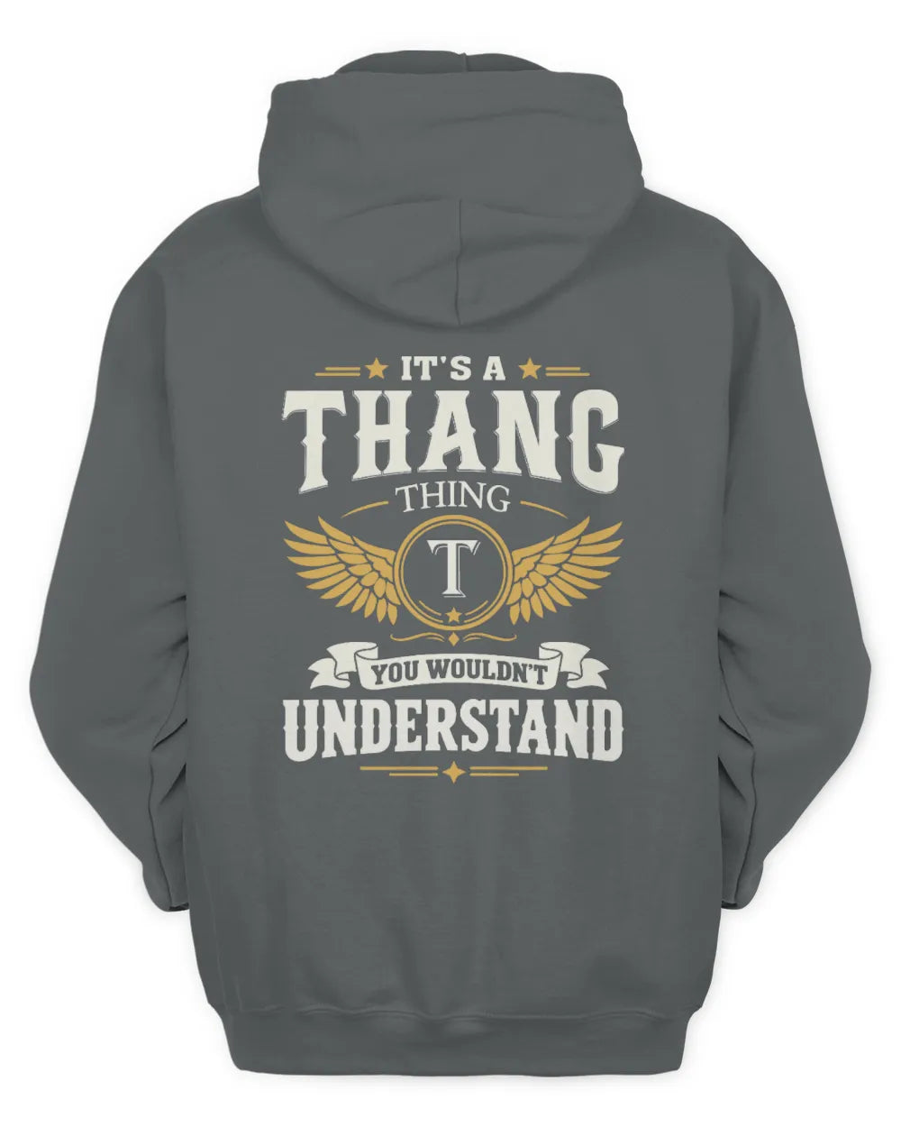 THANG KT06-M008 It’s a [NAME] Thing – You Wouldn’t Understand | Personalized Vintage T-Shirt - Unisex Hoodie - Charcoal