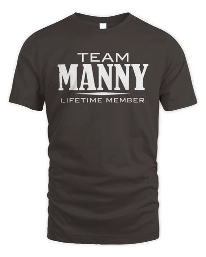 MANNY BL62-K4-128 - Personalized “Team NAME Lifetime Member” - Unisex Standard T-Shirt - Dark Chocolate