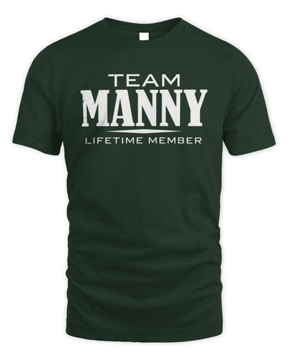 MANNY BL62-K4-128 - Personalized “Team NAME Lifetime Member” - Unisex Standard T-Shirt - Forest Green