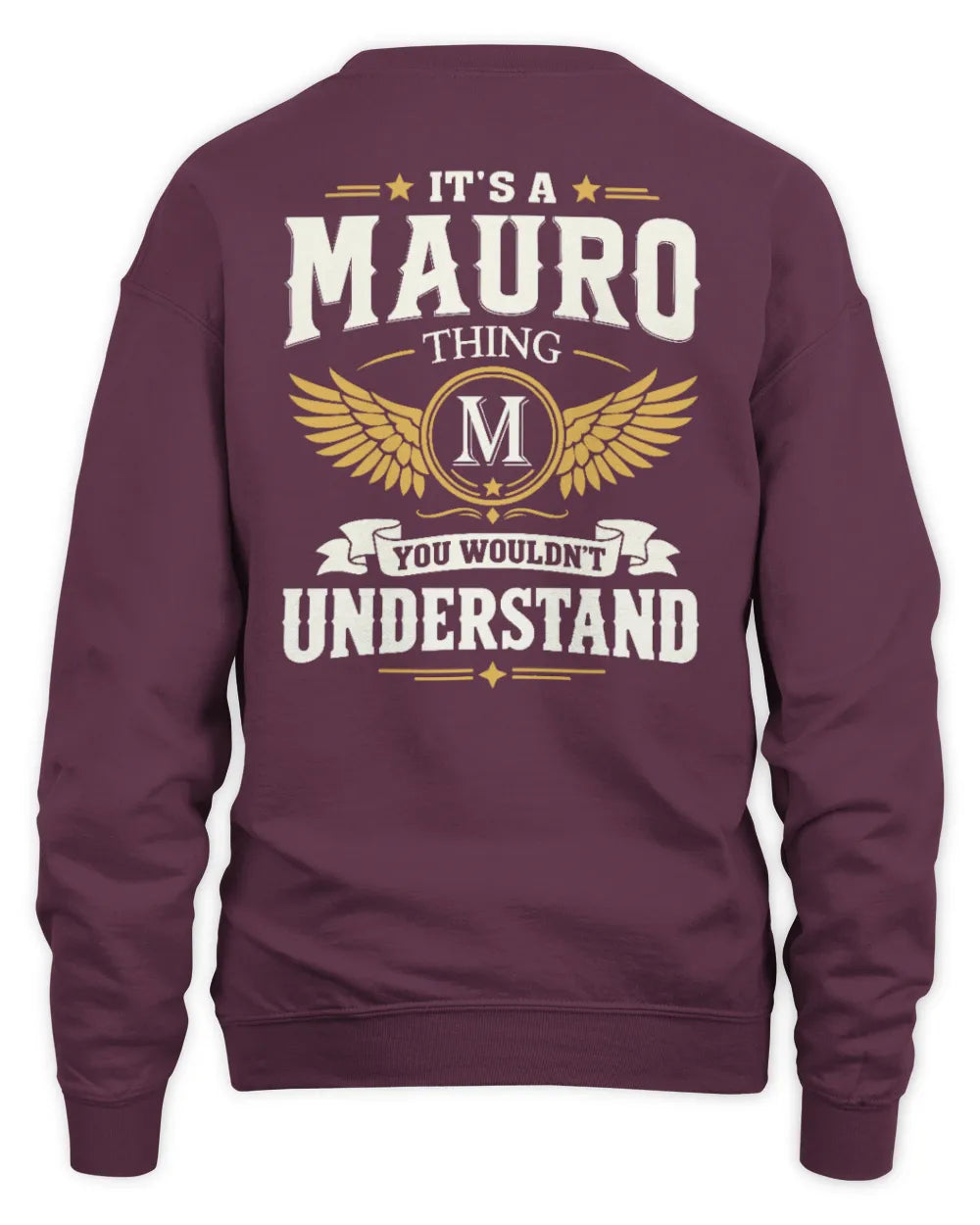 MAURO KT06-M008 It’s a [NAME] Thing – You Wouldn’t Understand | Personalized Vintage T-Shirt - Unisex Sweatshirt - Maroon