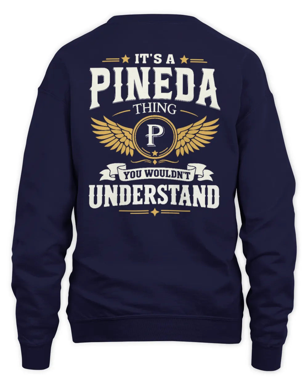 PINEDA KT06-M008 It’s a [NAME] Thing – You Wouldn’t Understand | Personalized Vintage T-Shirt - Unisex Sweatshirt - Navy