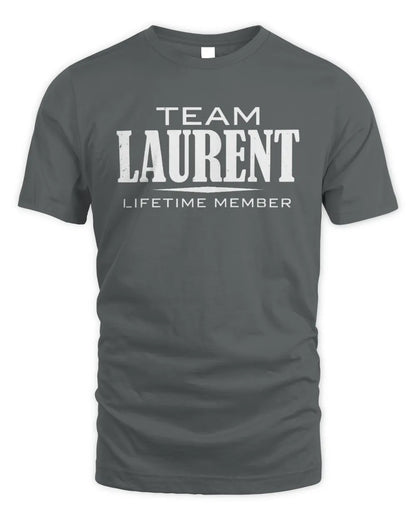 LAURENT BL62-K4-128 - Personalized “Team NAME Lifetime Member” - Unisex Standard T-Shirt - Charcoal