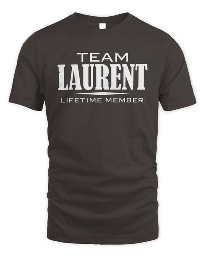 LAURENT BL62-K4-128 - Personalized “Team NAME Lifetime Member” - Unisex Standard T-Shirt - Dark Chocolate