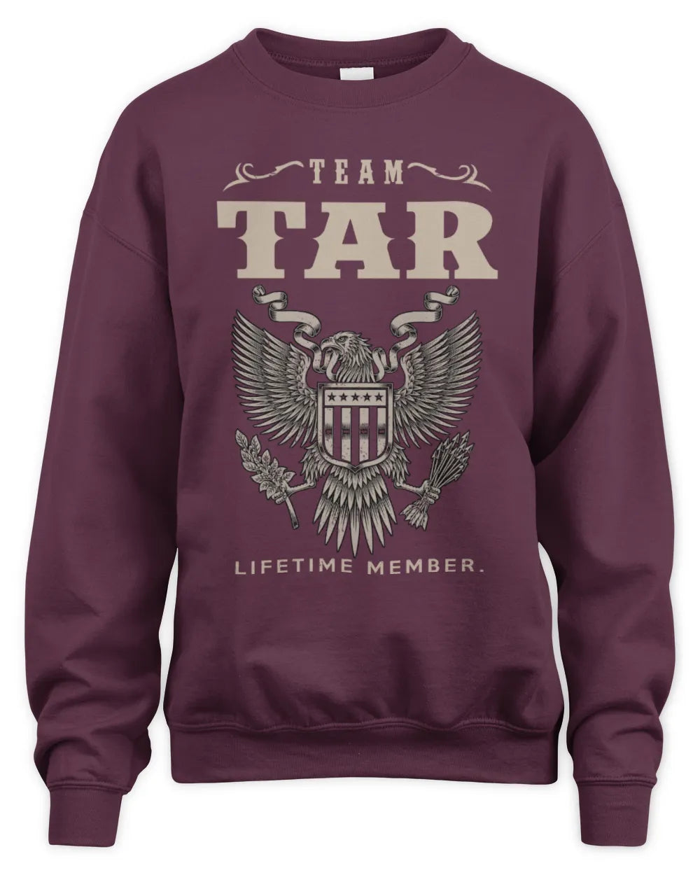 TAR TP06-K82 – Personalized Classic Style Apparel “Team NAME Lifetime Member” - Unisex Sweatshirt - Maroon