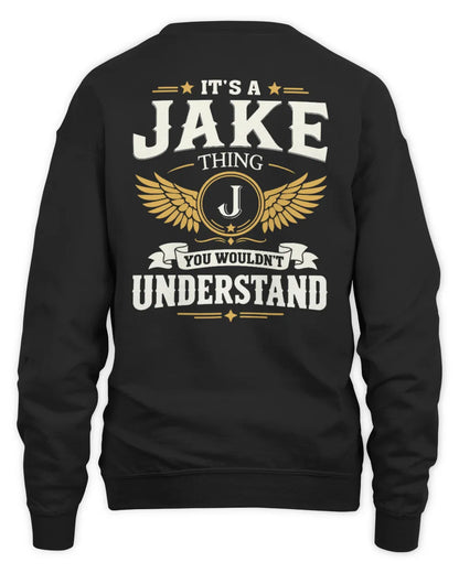 JAKE KT06-M008 It’s a [NAME] Thing – You Wouldn’t Understand | Personalized Vintage T-Shirt - Unisex Sweatshirt - Black