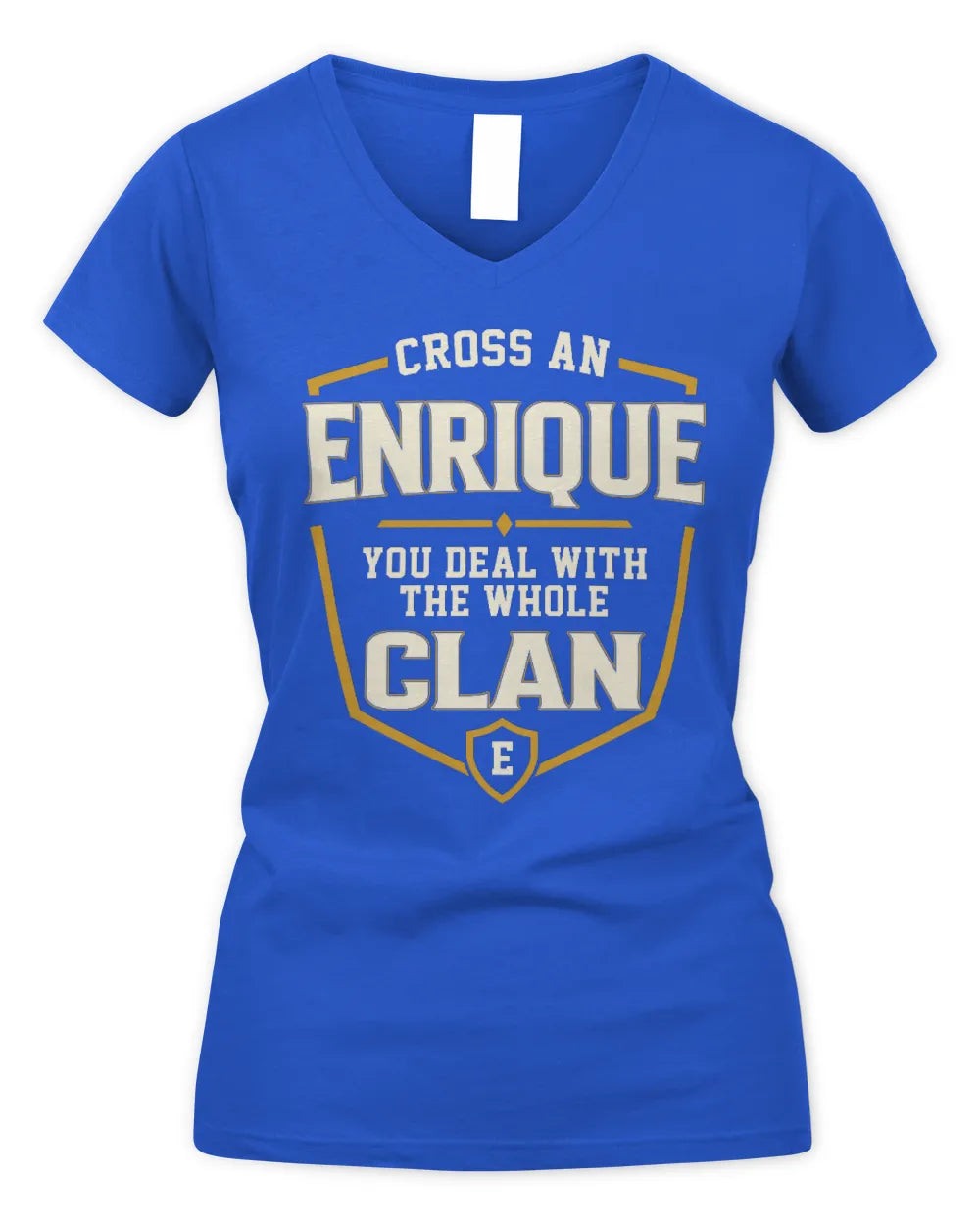 ENRIQUE NT1-K008 Cross A/An NAME, You Deal With the Whole Clan | Personalized Vintage T-Shirt - Women's V-Neck T-Shirt - Royal