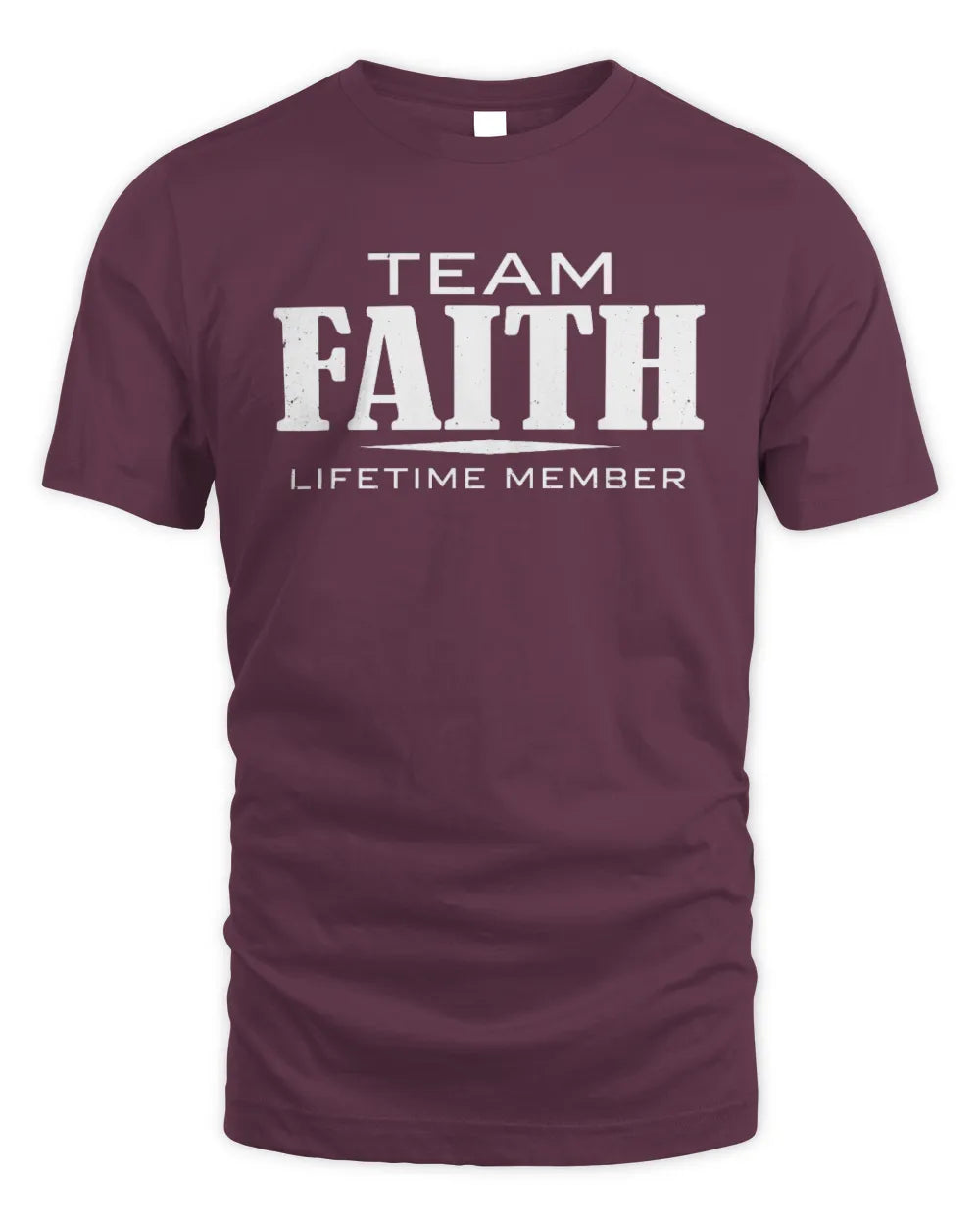 FAITH BL62-K4-128 - Personalized “Team NAME Lifetime Member” - Unisex Standard T-Shirt - Maroon