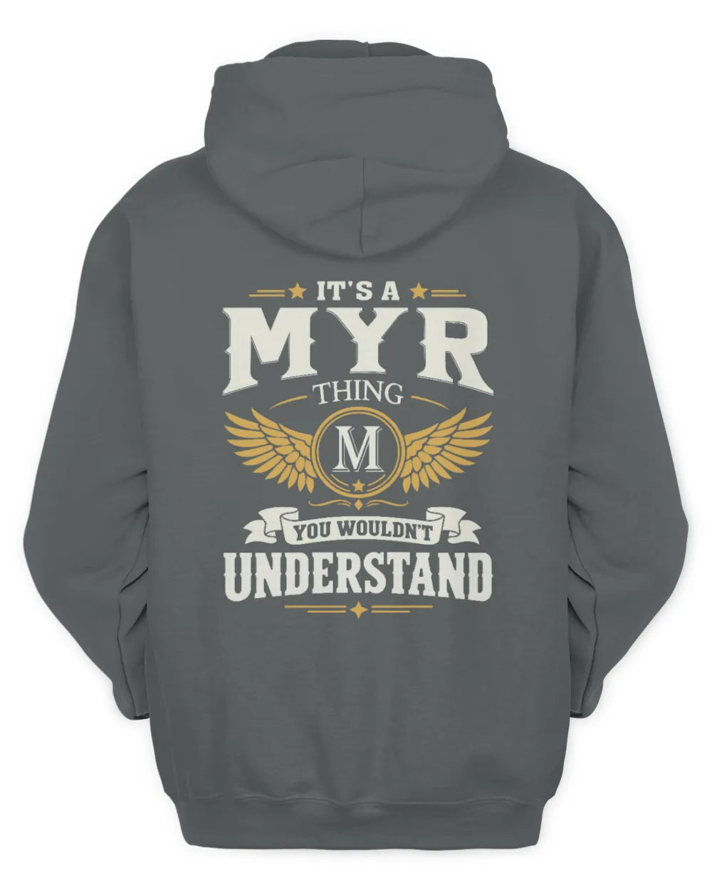 MYR KT06-M008 It’s a [NAME] Thing – You Wouldn’t Understand | Personalized Vintage T-Shirt - Unisex Hoodie - Charcoal