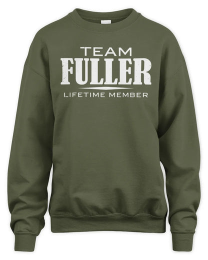 FULLER BL62-K4-128 - Personalized “Team NAME Lifetime Member” - Unisex Sweatshirt - Military Green