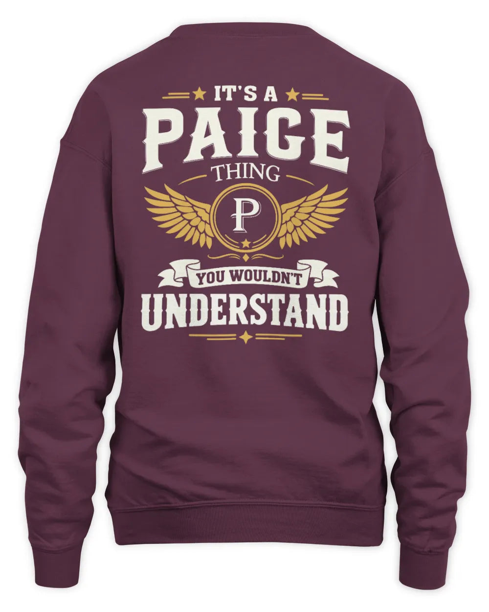 PAIGE KT06-M008 It’s a [NAME] Thing – You Wouldn’t Understand | Personalized Vintage T-Shirt - Unisex Sweatshirt - Maroon