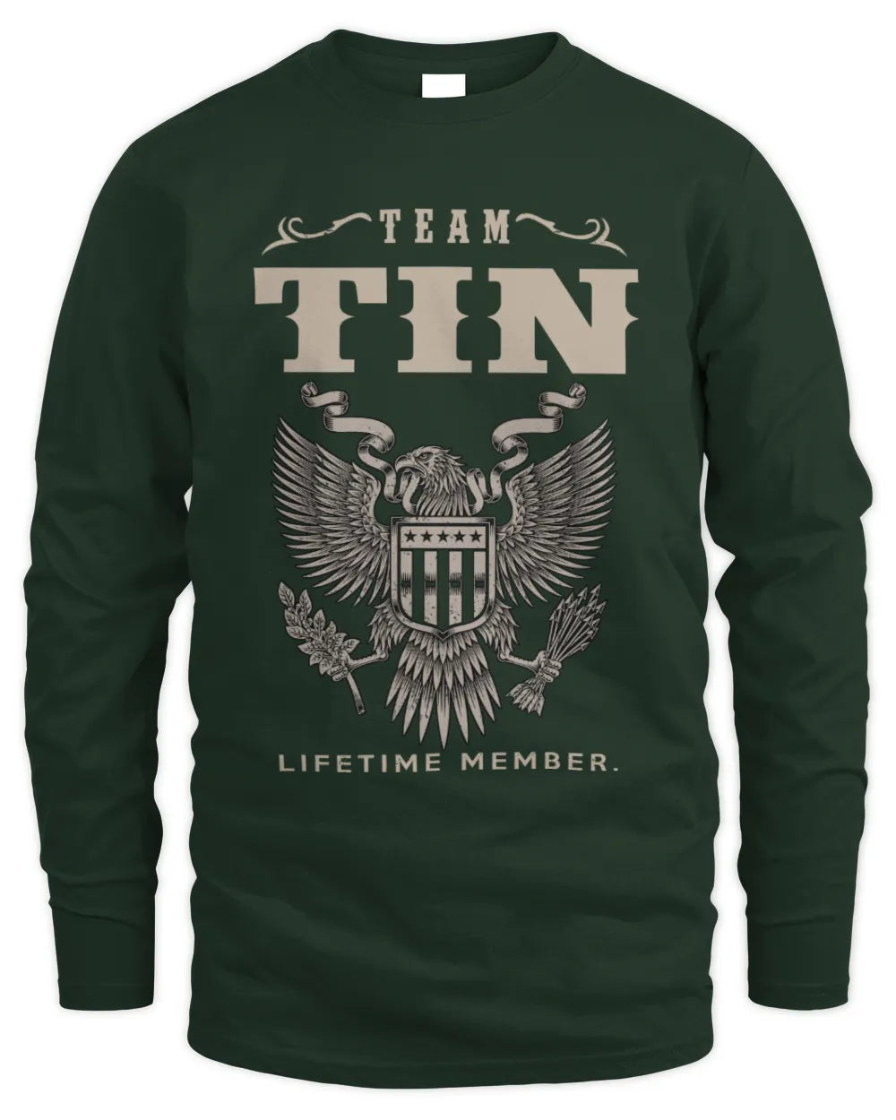 TIN TP06-K82 – Personalized Classic Style Apparel “Team NAME Lifetime Member” - Men's Long Sleeved T-Shirt - Forest Green