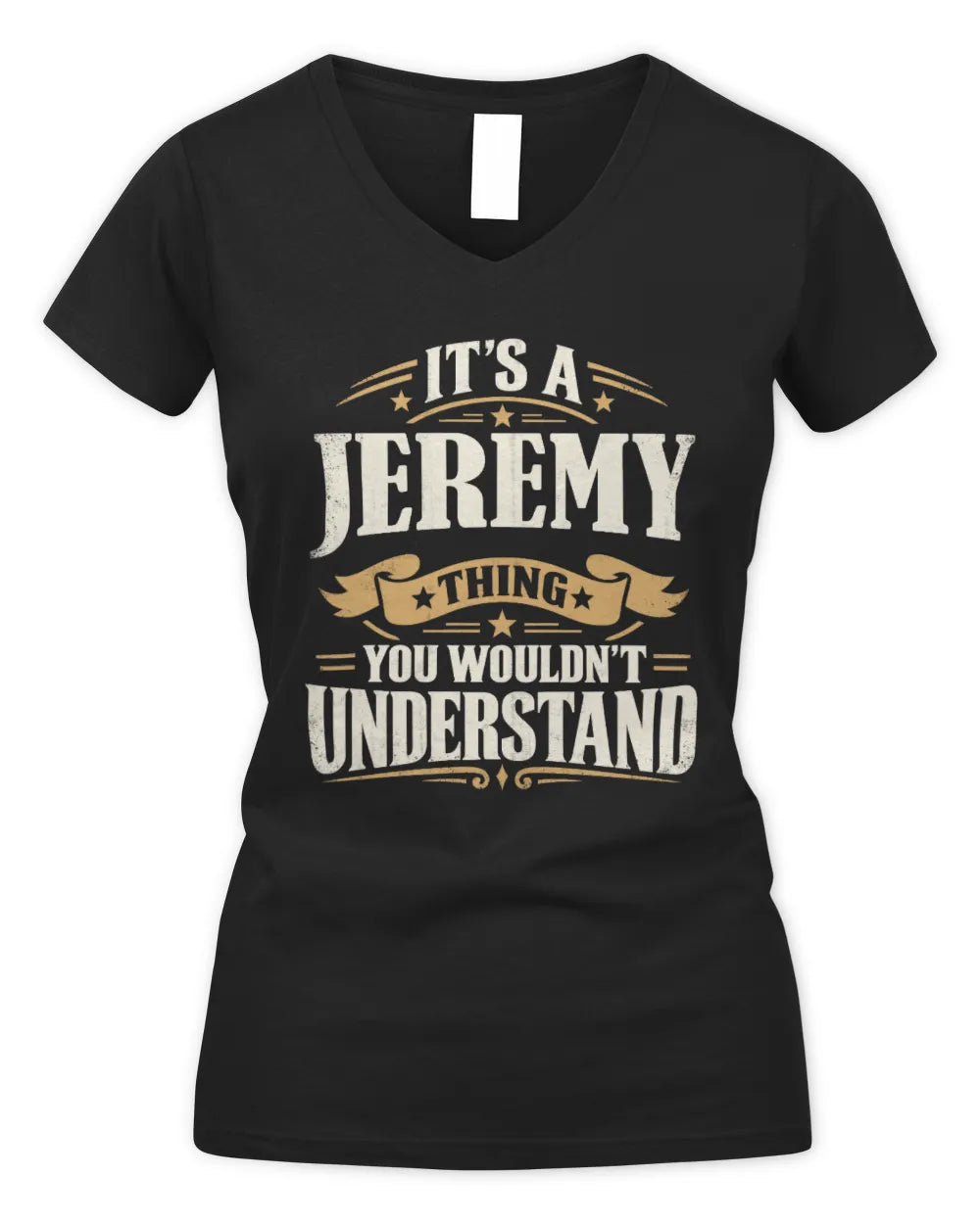 JEREMY P08 TH51 - Personalized “It’s a/an [NAME] Thing – You Wouldn’t Understand” Shirt - Women's V-Neck T-Shirt - Black