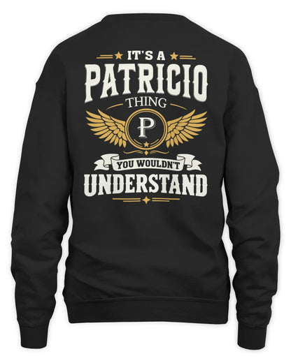 PATRICIO KT06-M008 It’s a [NAME] Thing – You Wouldn’t Understand | Personalized Vintage T-Shirt - Unisex Sweatshirt - Black
