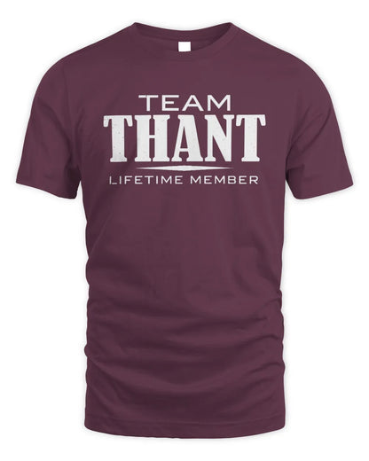 THANT BL62-K4-128 - Personalized “Team NAME Lifetime Member” - Unisex Standard T-Shirt - Maroon