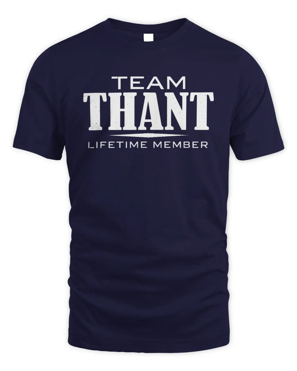 THANT BL62-K4-128 - Personalized “Team NAME Lifetime Member” - Unisex Standard T-Shirt - Navy