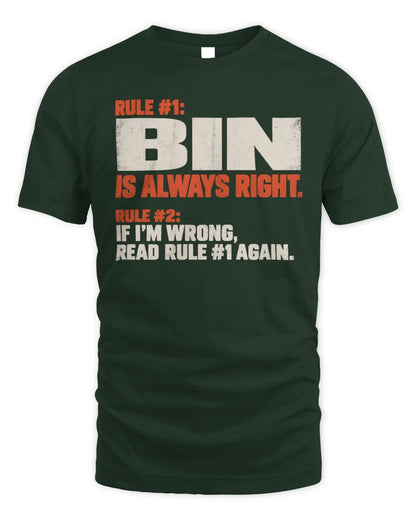 BIN NP1-H006 
Always Right Personalized Name T-Shirt – Funny Custom Name Shirt - Unisex Standard T-Shirt - Forest Green
