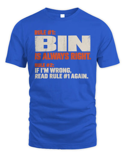 BIN NP1-H006 
Always Right Personalized Name T-Shirt – Funny Custom Name Shirt - Unisex Standard T-Shirt - Royal