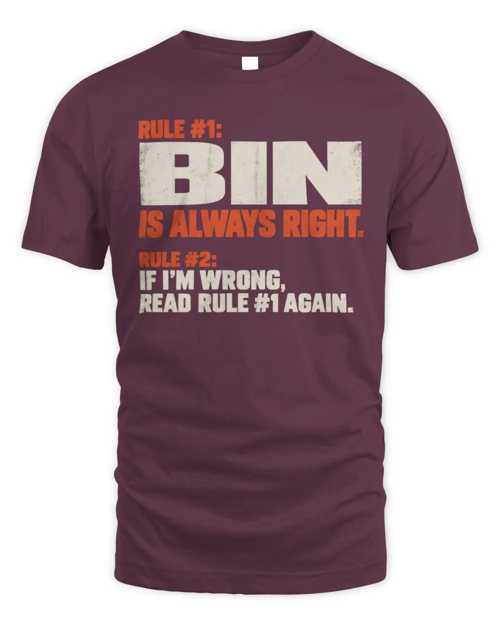 BIN NP1-H006 
Always Right Personalized Name T-Shirt – Funny Custom Name Shirt - Unisex Standard T-Shirt - Maroon