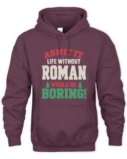 ROMAN P5 TH08 Christmas T-Shirt – “Life Without NAME Would Be Boring” - Unisex Hoodie - Maroon