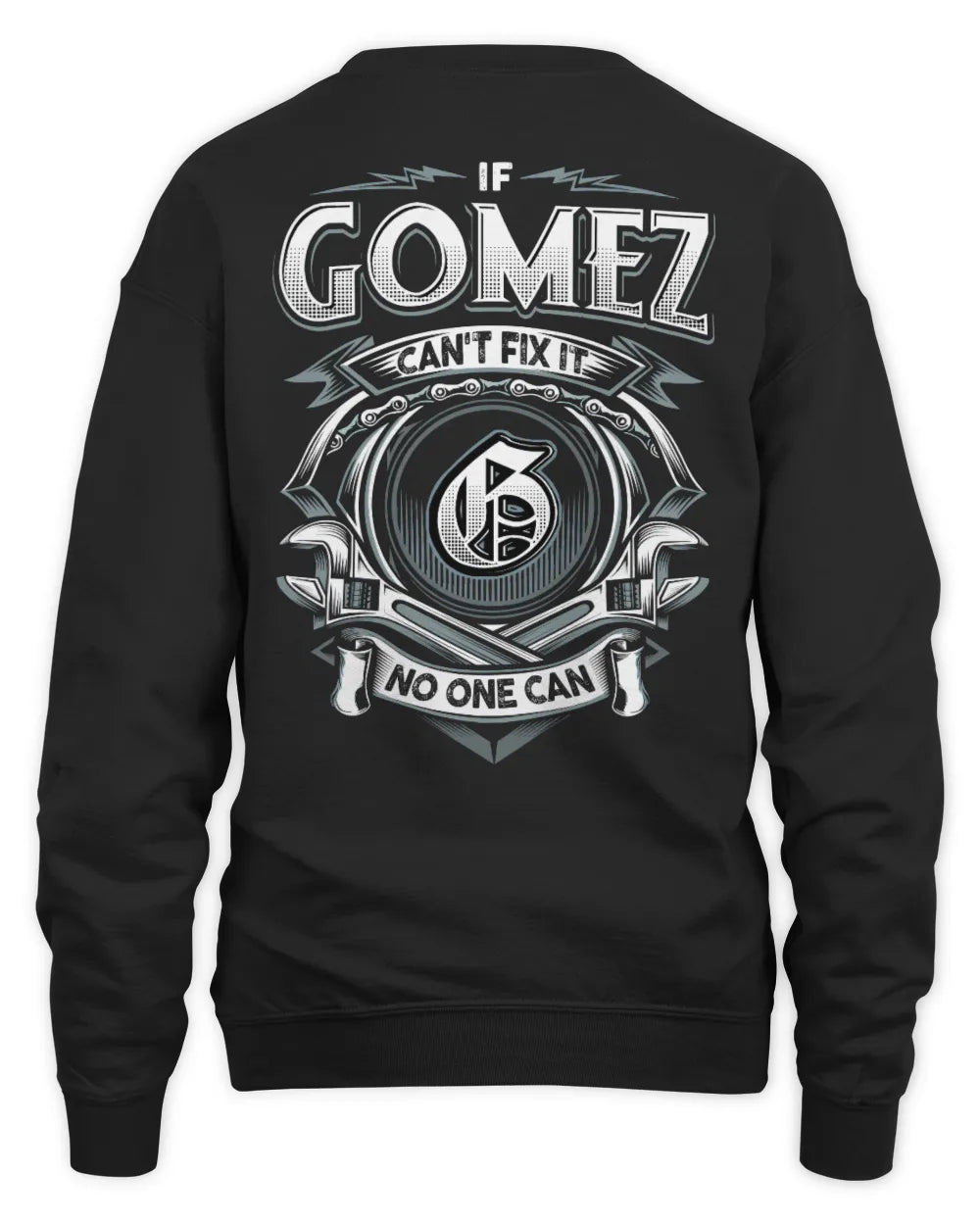 GOMEZ AP81-K4-626 - Personalized Ahmed Quote Apparel “If Ahmed Can't Fix It, No One Can” - Unisex Sweatshirt - Black