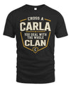 CARLA NT1-K008 Cross A/An NAME, You Deal With the Whole Clan | Personalized Vintage T-Shirt