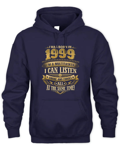 1999 HH89-K2 – Funny Birth Year Multitasker Quote T-Shirt - Unisex Hoodie - Navy